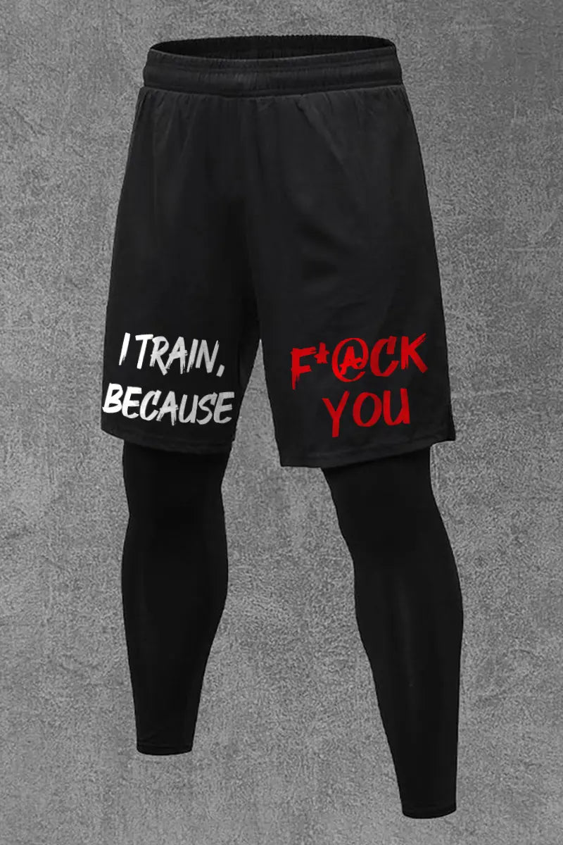 I Train, Because F*@ck You Printed Men's All-In-One Fitness Leggings