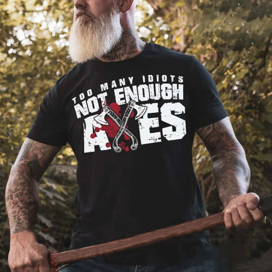 Viking Too Much Idiots Not Enough Axes Printed Men's T-shirt