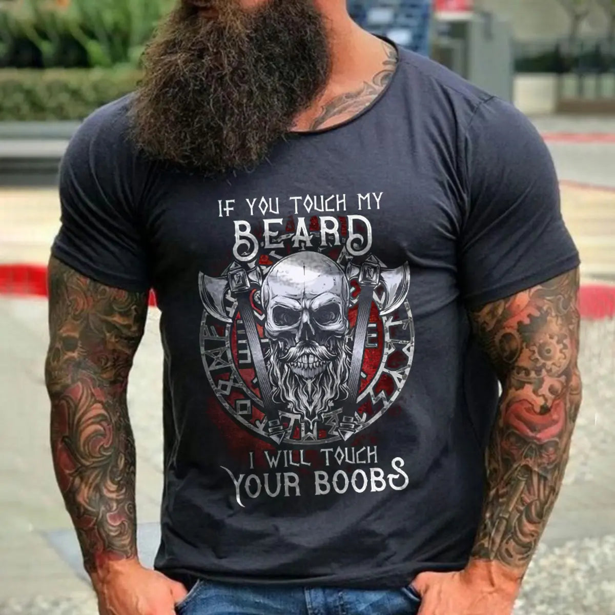 Viking If You Touch My Beard I Will Touch Your Boobs Printed Men's T-shirt